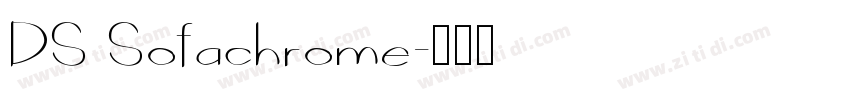 DS Sofachrome字体转换